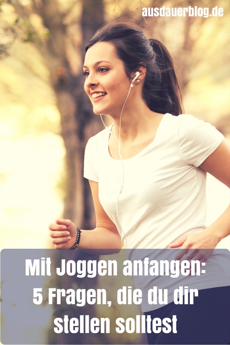 Wenn du mit Joggen anfangen möchtest, dann bist du hier und da unsicher und solltest einige Dinge beachten. Zum Beispiel - dir diese 5 Fragen stellen...