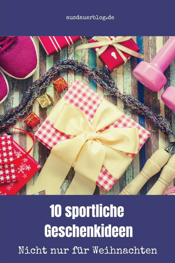 Jedes Jahr die gleiche Frage - Was soll ich nur verschenken? Hier sind meine 10 besten sportlichen Geschenkideen - nicht nur zu Weihnachten.