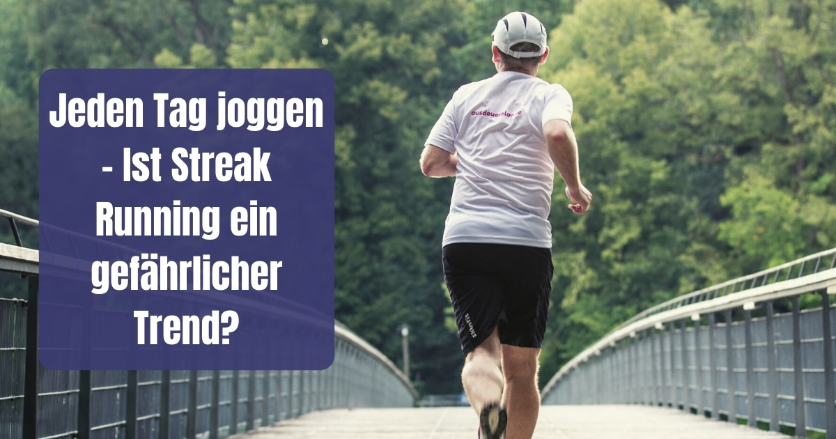 Streak Running - jeden Tag joggen ist ein Trend, der zu Jahresbeginn in Challenges durchs Netz geistert. Was steckt dahinter und ist es gar gefährlich?
