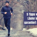 Laufen im Winter: 5 Tipps wie du garantiert dranbleibst
