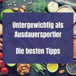 Untergewichtig als Ausdauersportler – Die besten Tipps