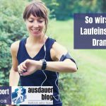 So wirst du vom Laufeinsteiger zum Dranbleiber