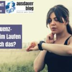 Puls- oder Herzfrequenz-Messung beim Laufen – brauch ich das?