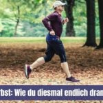 Laufen im Herbst: Wie du diesmal endlich dranbleiben wirst