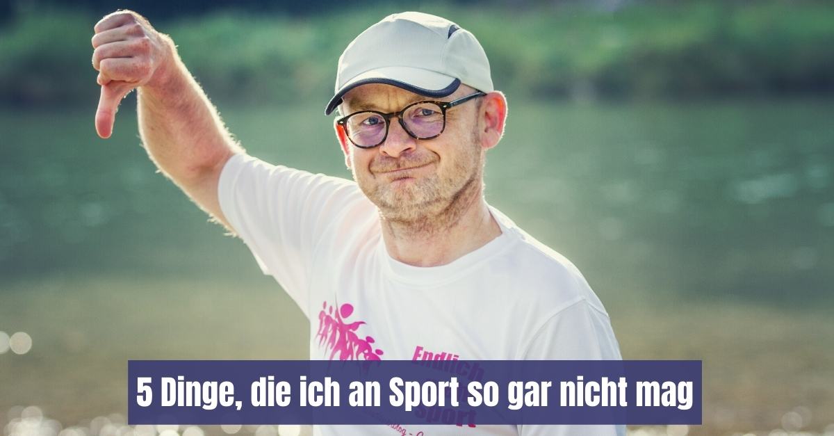 Sport ist toll. Brauchen wir nicht drüber diskutieren. Trotzdem gibt es ein paar Dinge, die ich daran so gar nicht mag. Diese zum Beispiel...