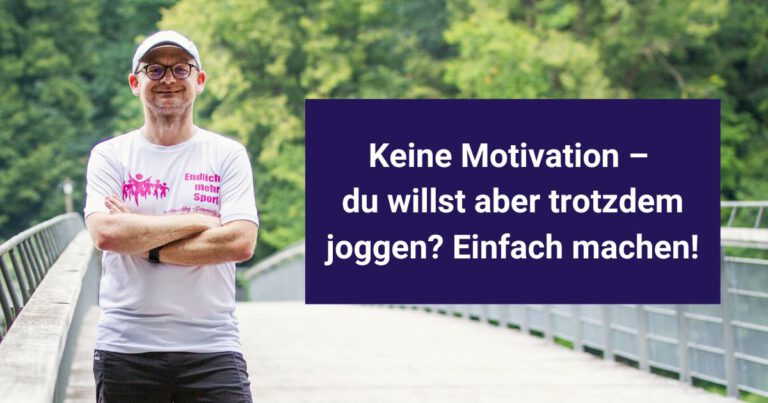 Keine Motivation du willst aber trotzdem joggen