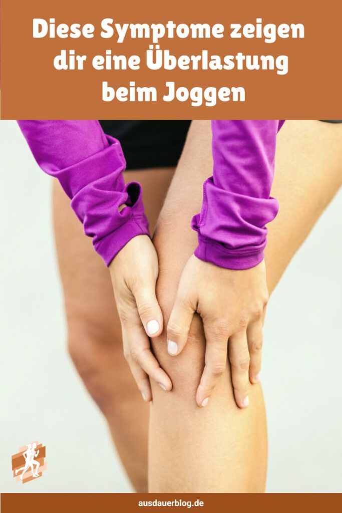 Diese Symptome zeigen dir eine Überlastung beim Joggen